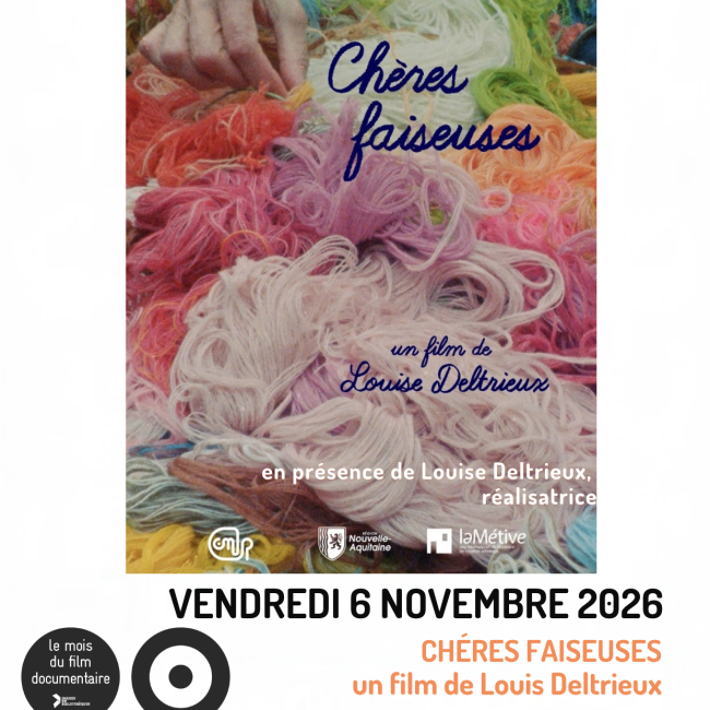 Le mois du film documentaire – Chères faiseuses – vendredi 6 novembre 2026