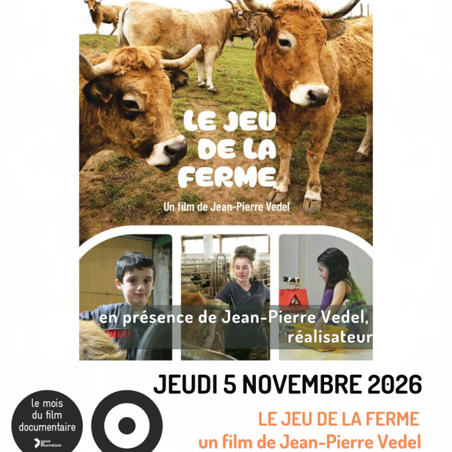 Le mois du film documentaire – Le jeu de la ferme – jeudi 5 novembre 2026